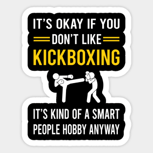 Smart People Hobby Kickboxing Sticker